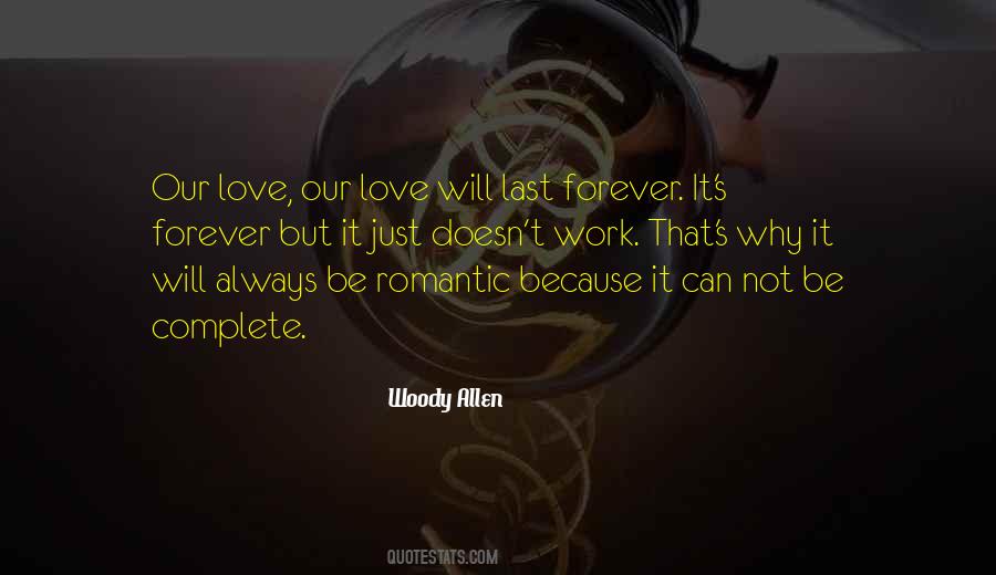 Love Doesn't Last Forever Quotes #251285