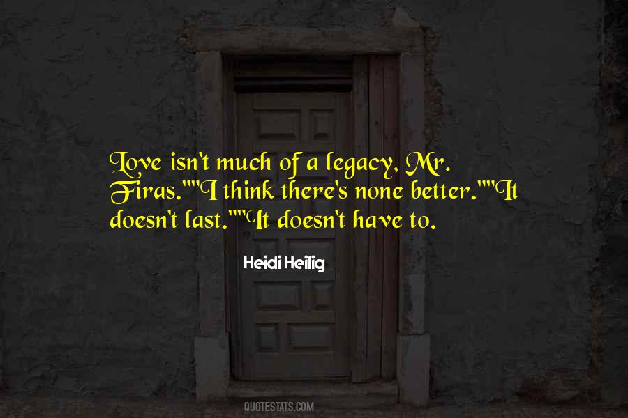 Love Doesn't Last Quotes #1719997