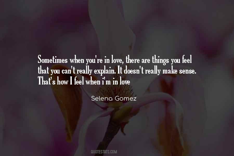Love Doesn't Make Sense Quotes #225406