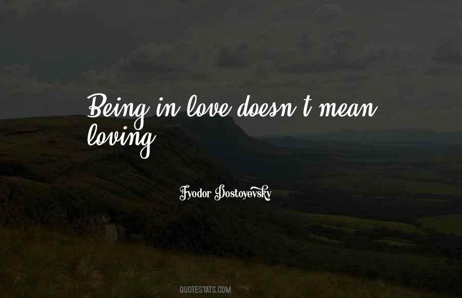 Love Doesn't Mean Quotes #1227802