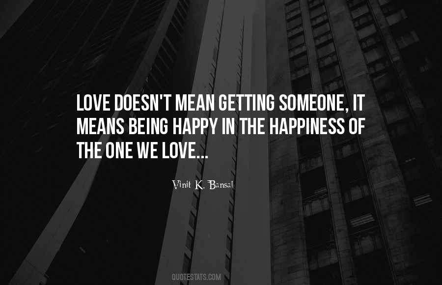 Love Doesn't Mean Quotes #1300806