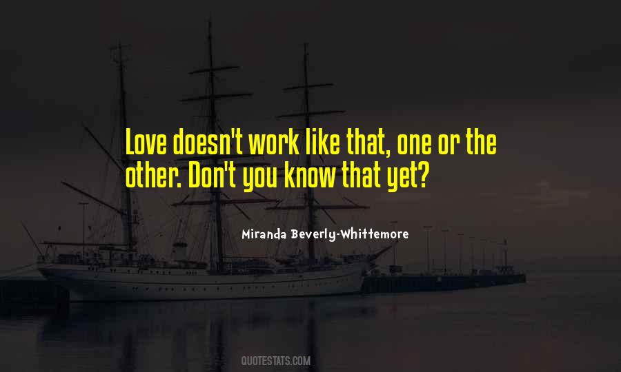 Love Doesn't Work Quotes #83242