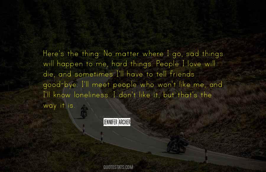 Love Don't Die Quotes #1182219