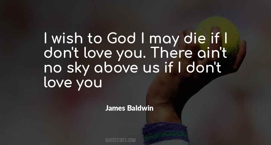 Love Don't Die Quotes #1596438