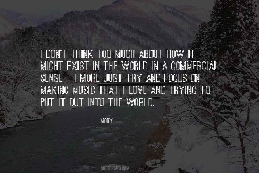 Love Don't Exist Quotes #1776441
