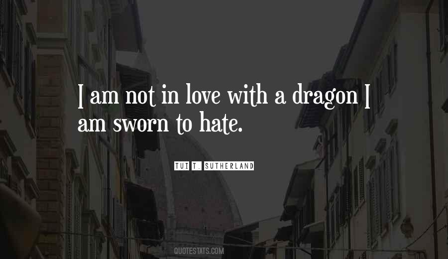 Love Dragon Quotes #1429829