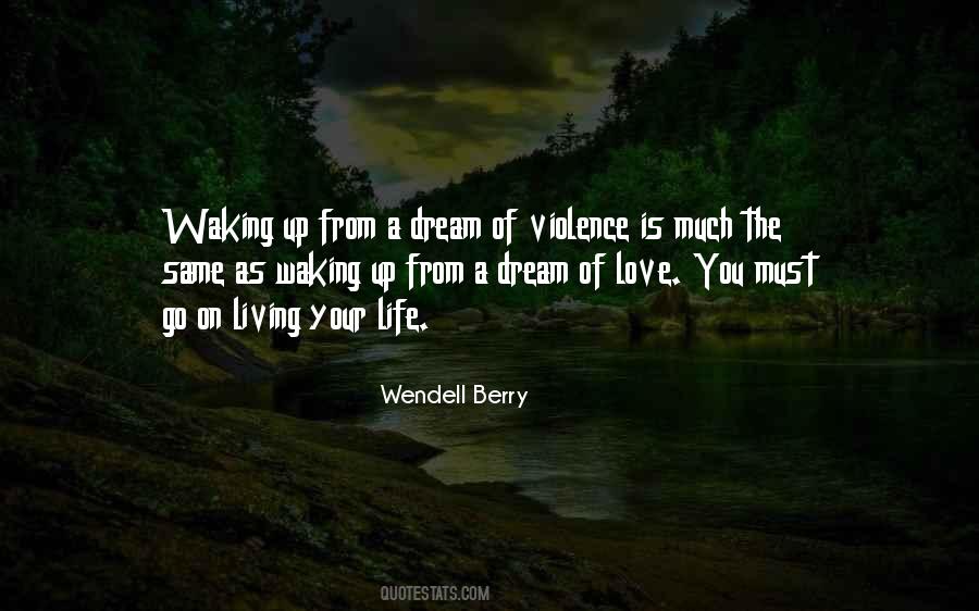 Love Dream Life Quotes #582236