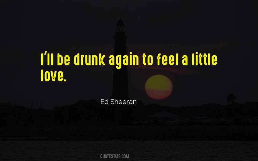 Love Drunk Quotes #1063946