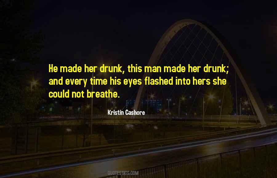 Love Drunk Quotes #1146430