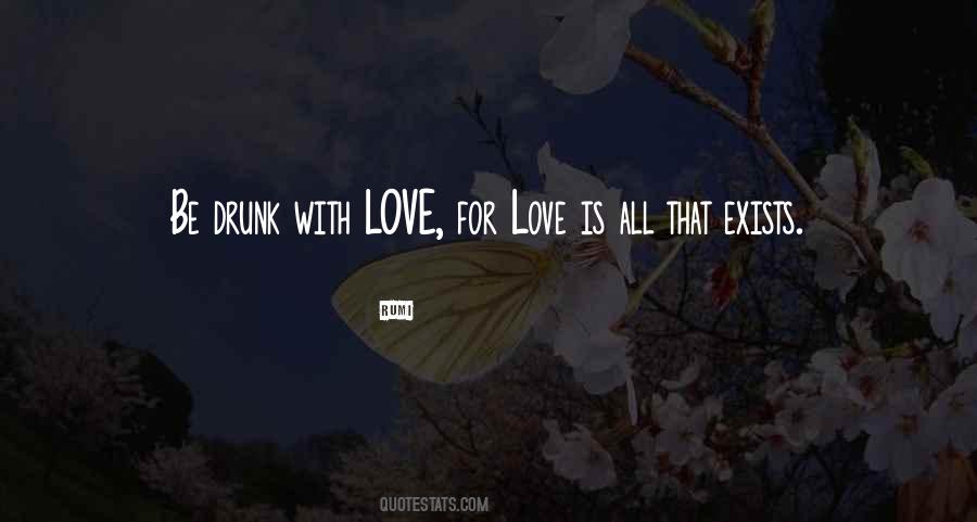 Love Drunk Quotes #1345233