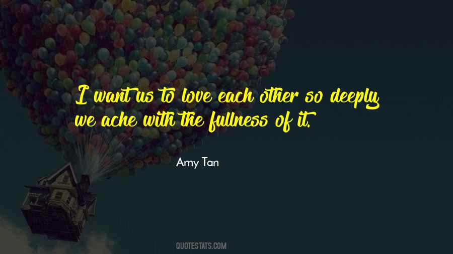 Love Each Other Deeply Quotes #1611129