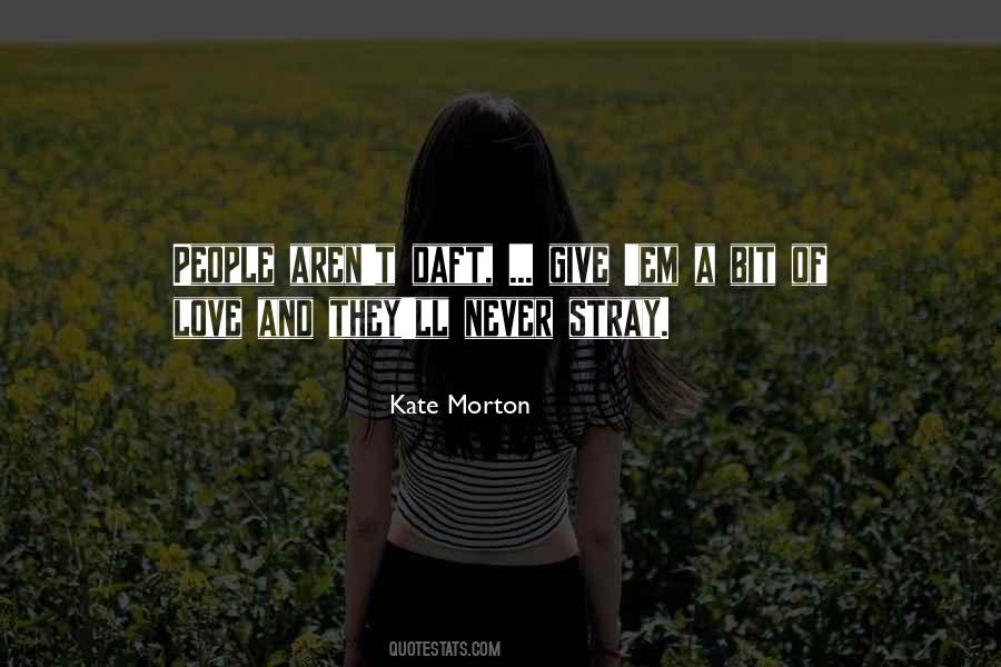 Love Em All Quotes #950956