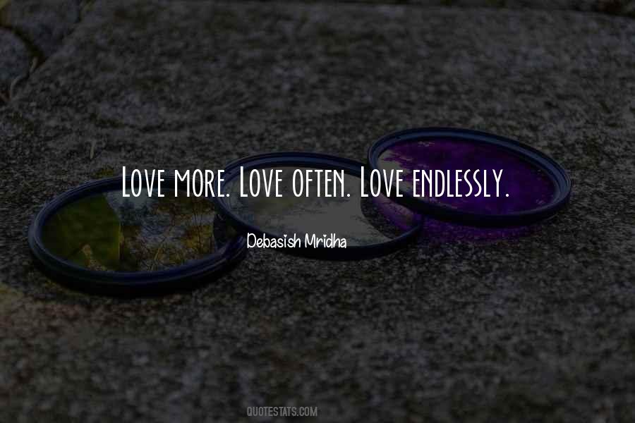 Love Endlessly Quotes #1059264