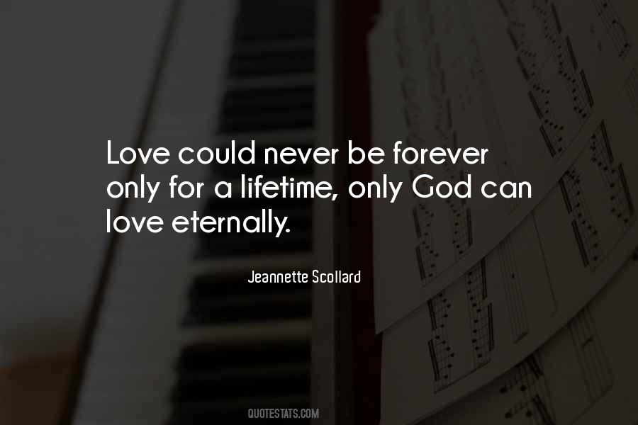 Love Eternally Quotes #1176979