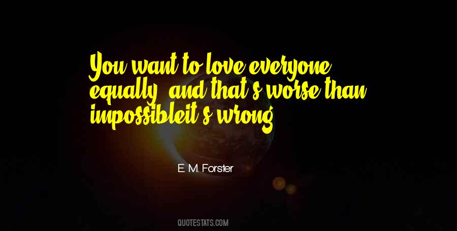 Love Everyone Equally Quotes #1633664