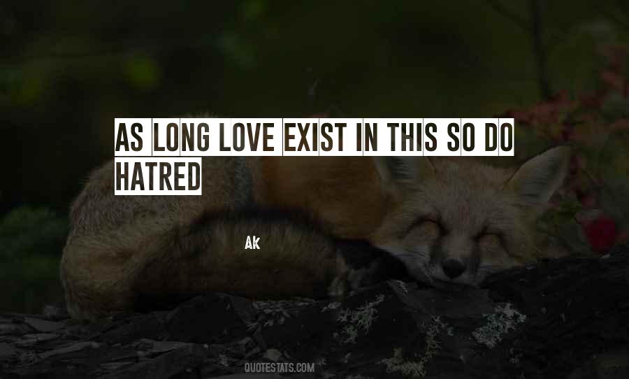 Love Exist Quotes #1453256