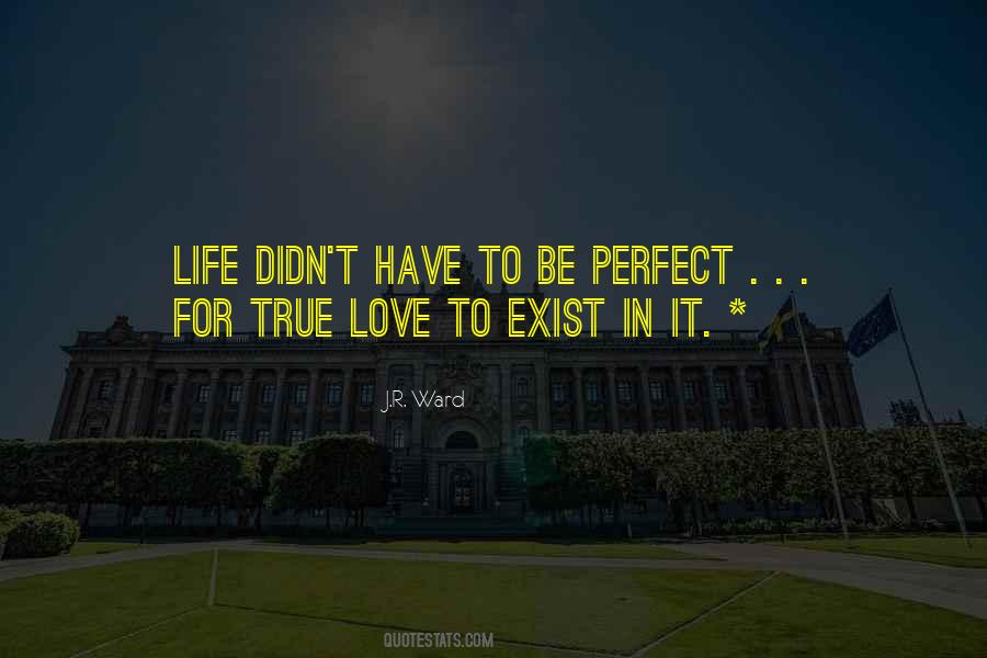 Love Exist Quotes #223225