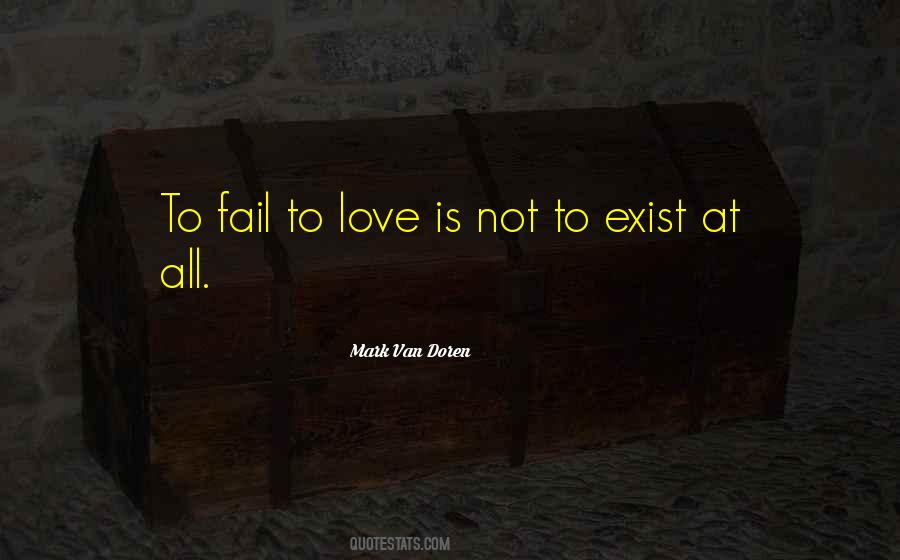Love Exist Quotes #351815