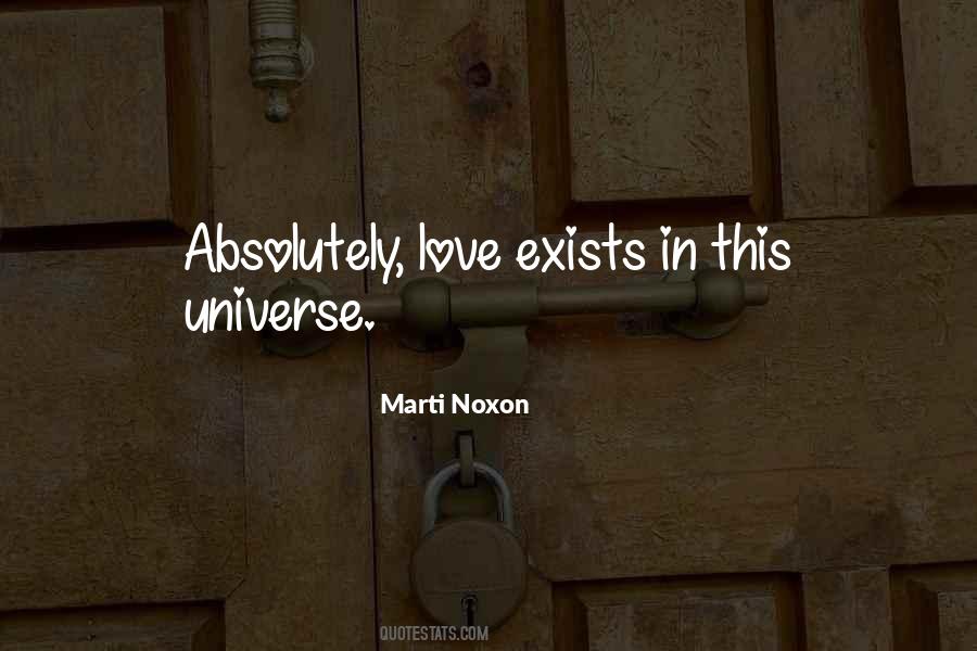 Love Exists Quotes #472348