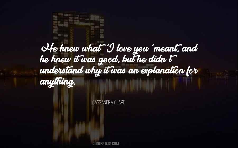 Love Explanation Quotes #520883