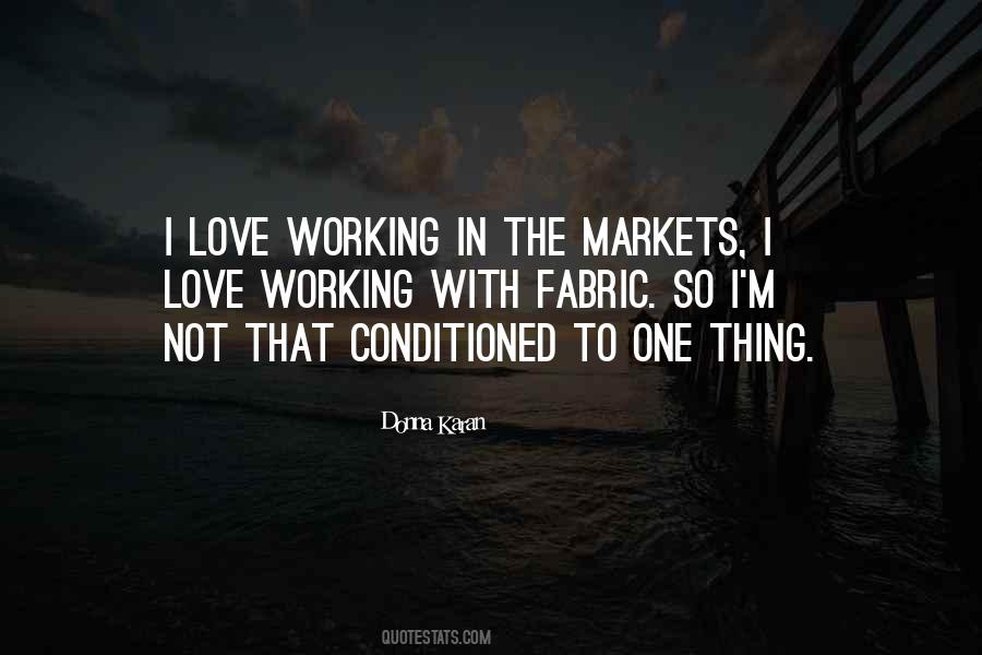 Love Fabric Quotes #1470899