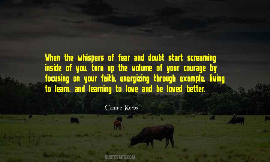 Love Faith Courage Quotes #970224