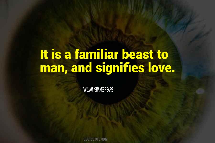 Love Familiar Quotes #818737