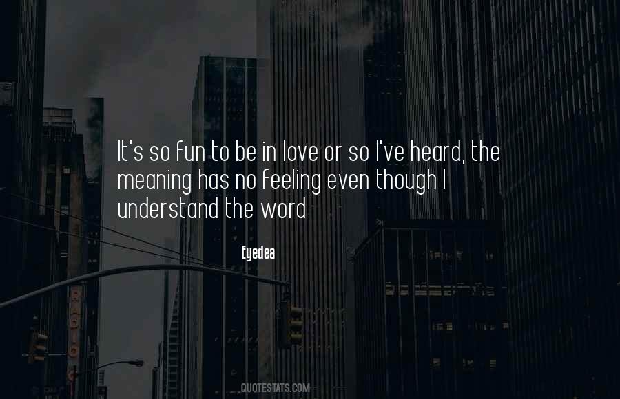 Love Feeling Quotes #79450