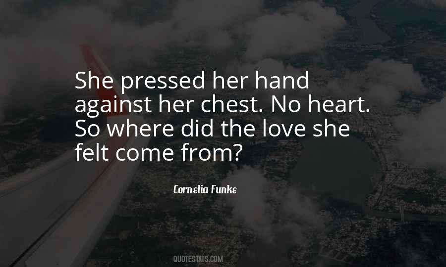 Love Felt Quotes #112406