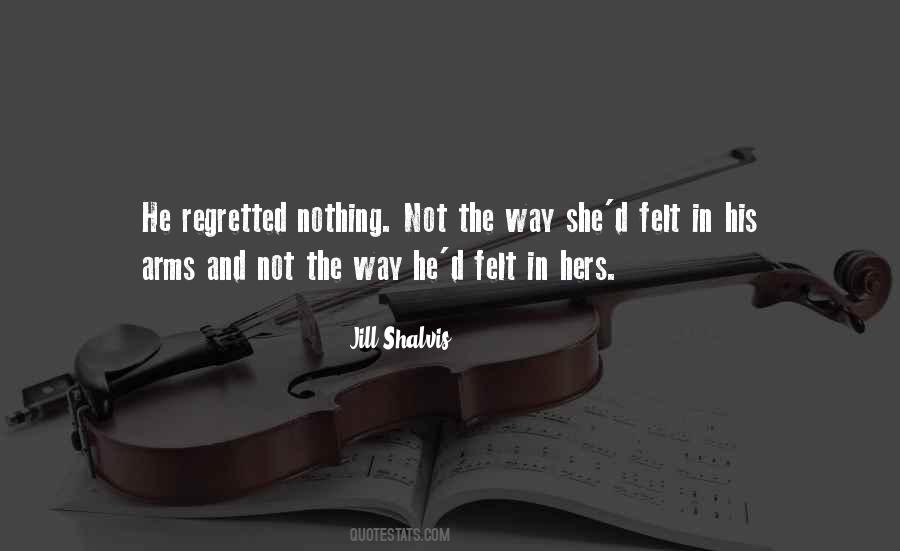Love Felt Quotes #137550