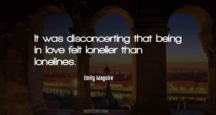 Love Felt Quotes #1598246