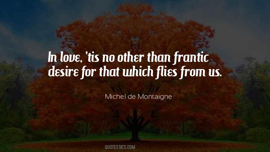 Love Flies Quotes #1346572