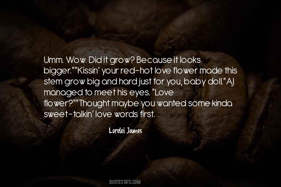 Love Flower Grow Quotes #1811442
