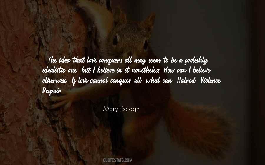 Love Foolishly Quotes #1614361