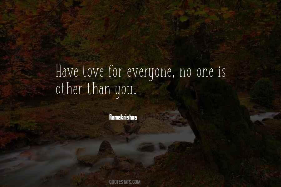 Love For Everyone Quotes #1606886