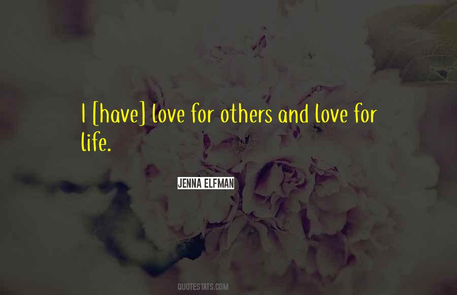 Love For Life Quotes #416733