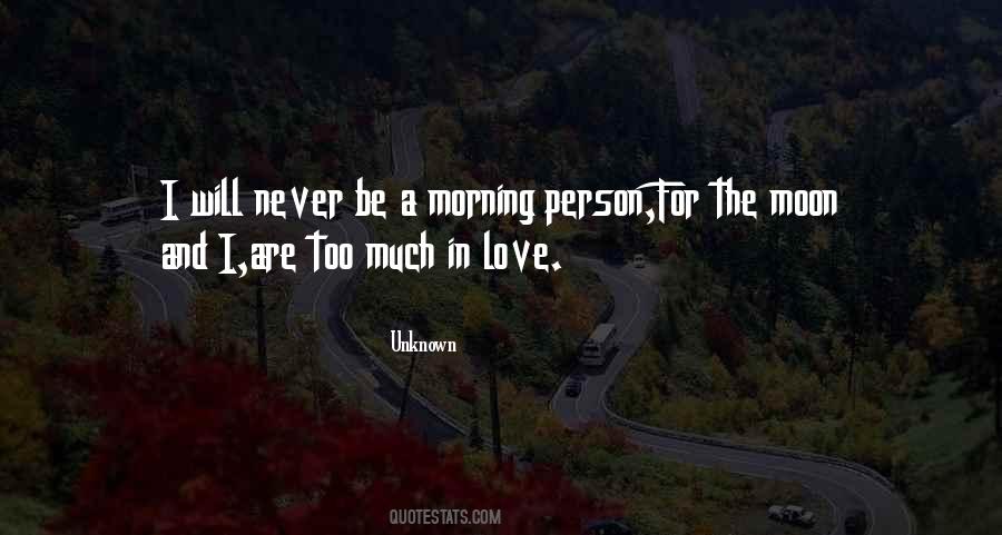 Love For Morning Quotes #747398