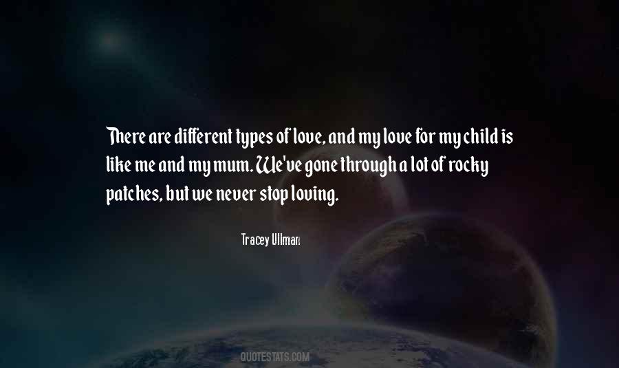 Love For My Child Quotes #1139172