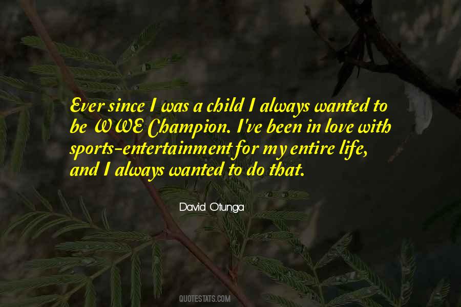 Love For My Child Quotes #1319033