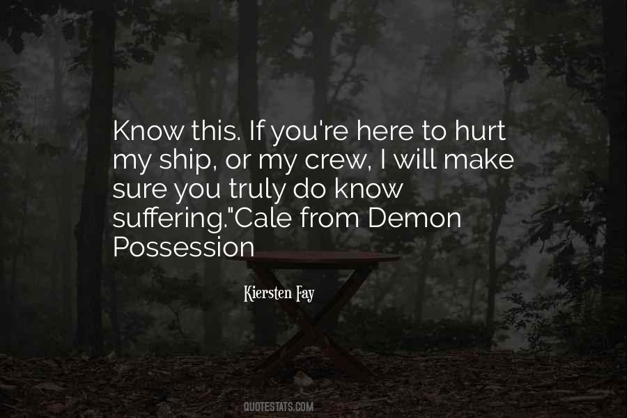 Quotes About Demon Possession #1479779