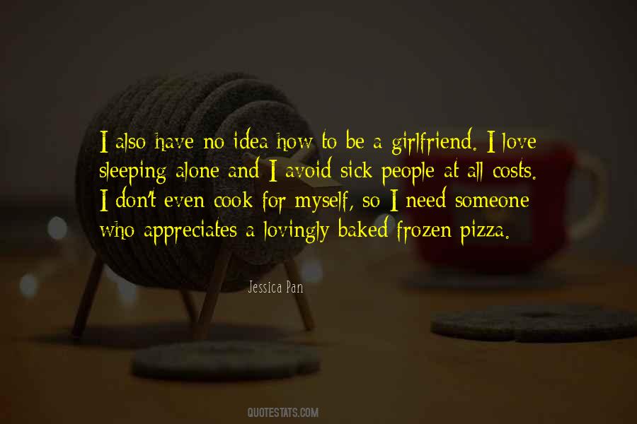 Love For My Girlfriend Quotes #235944
