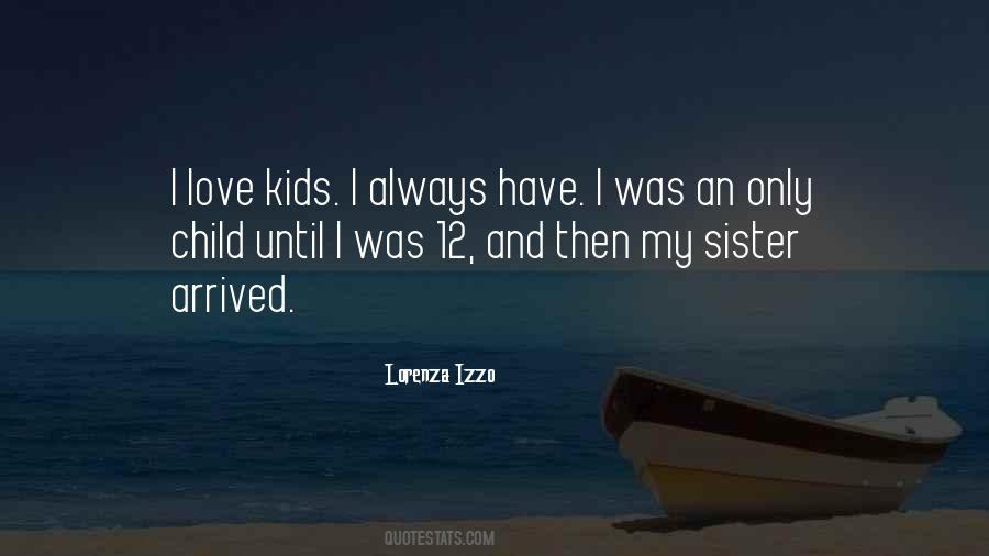Love For My Sister Quotes #273098