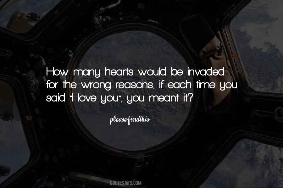 Love For The Wrong Reasons Quotes #394867