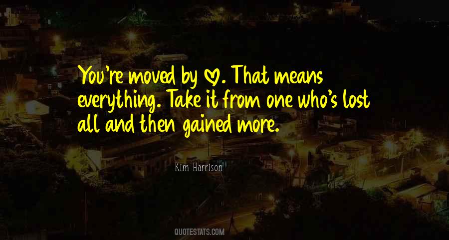 Love Gained Quotes #1641026