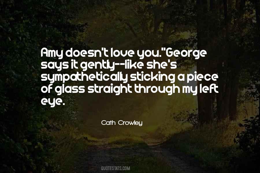 Love Gently Quotes #1533836