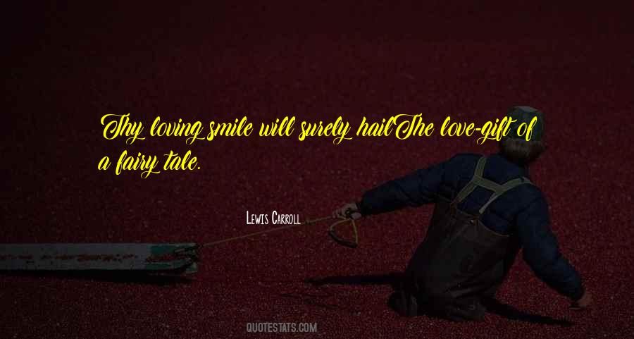 Love Gift Quotes #1123239