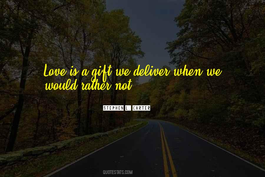 Love Gift Quotes #50329