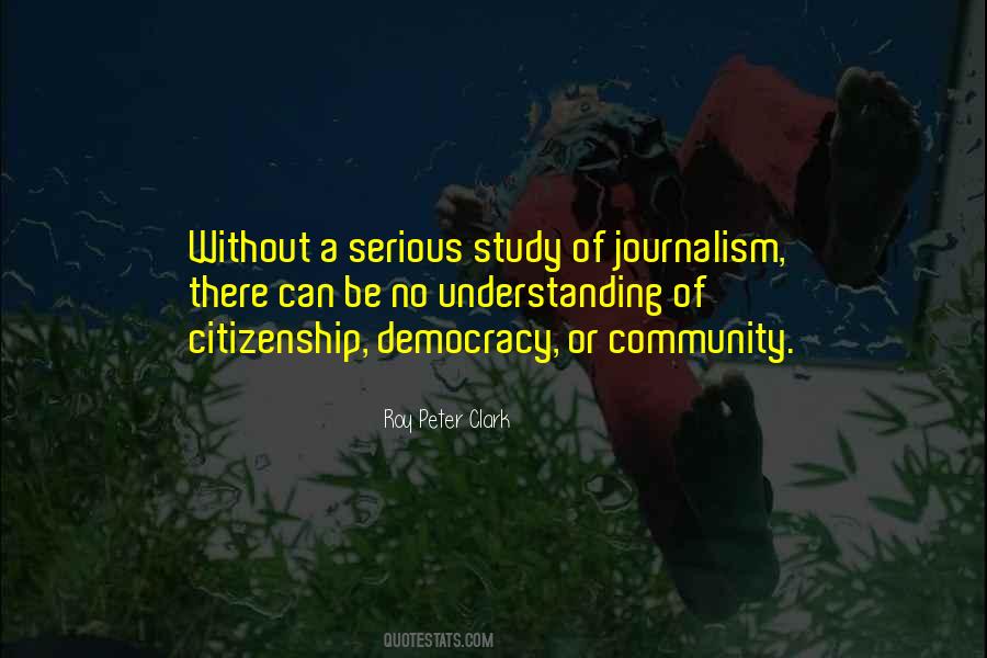 Quotes About Democracy And Journalism #1364560