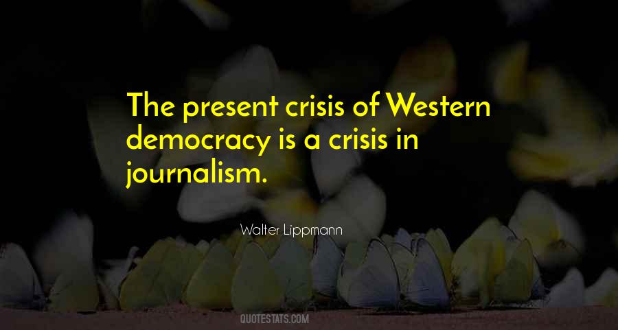 Quotes About Democracy And Journalism #747064