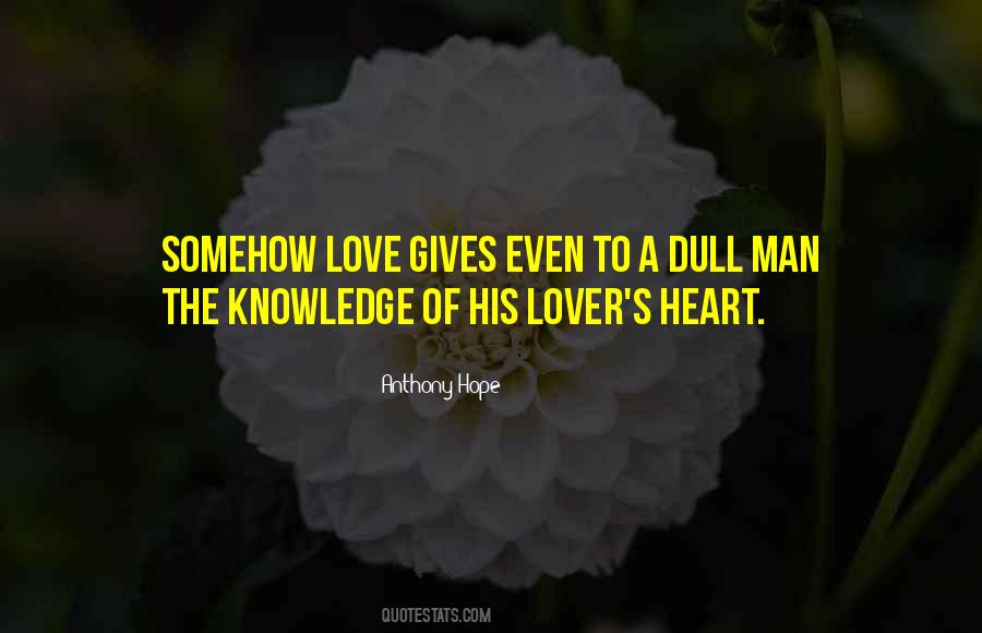Love Gives Hope Quotes #1250046